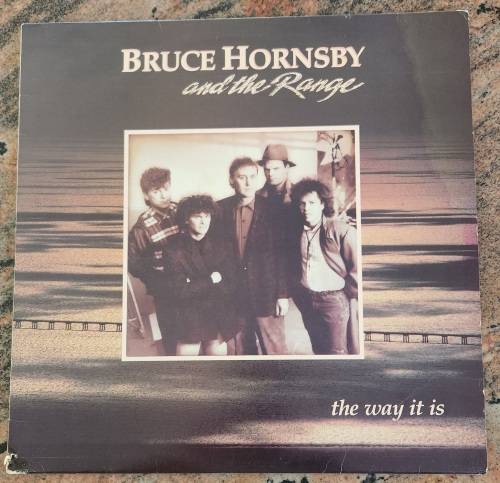 BRUCE HORNSBY & THE RANGE The Way It Is (Very Good+/Very Good+) RCA RCAC 1034 SA Pressing 1986