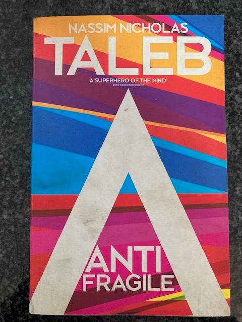 Antifragile by Nassim Taleb
