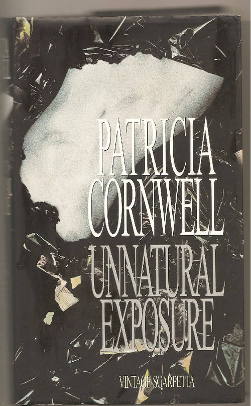 Unnatural Exposure by Patricia Cornwell