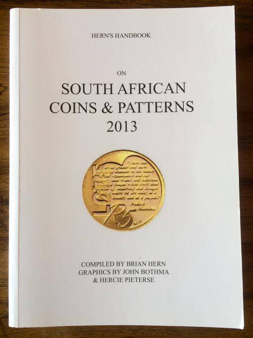 *** SOUTH AFRICAN COINS AND PATTERNS 2013 *** GREAT INFORMATIVE SUPER BOOK *** BID NOW!! HERNS! #FSC