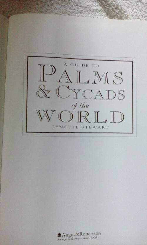 a Guid to Palms and Cycads of the World by Lynette Stewart