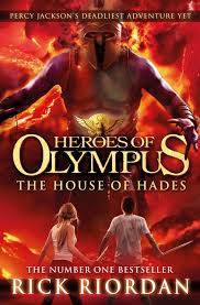 THE HOUSE OF HADES by RICK RIORDAN (BOOK 4 of HEROES OF OLYMPUS)