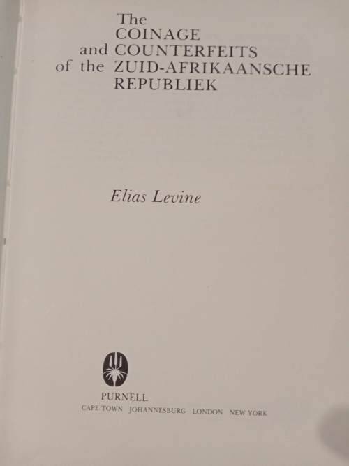 The COINAGE and COUNTERFEITS of the ZUID-AFRIKAANSCHE REPUBLIEK