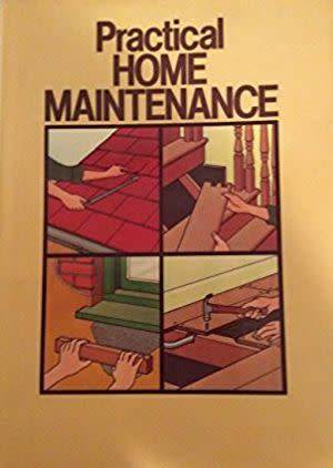 Practical home maintenance