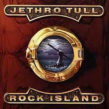 Rock Island - Jethro Tull