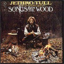 Songs from the Wood - Jethro Tull