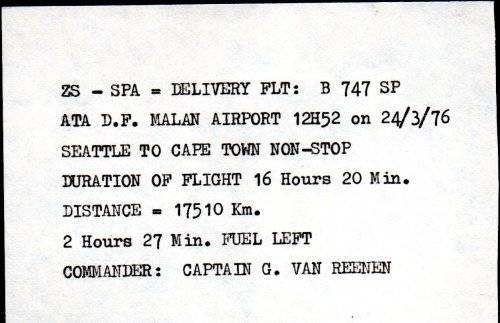 SA AIRWAYS DELIVERY FLIGHT COVER SEATTLE-CPT (NON STOP) SIGNED `COMMANDER G VAN REENEN`. AS BELOW.