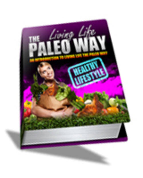 Living Life The Paleo Way EBook. Free shipping
