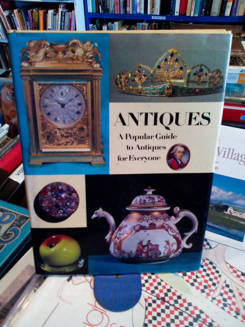 Antiques A popular Guide To Antiques For Everyone - Peter Philp