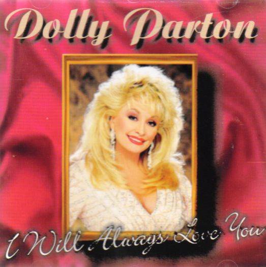Dolly Parton - I Will Always Love You