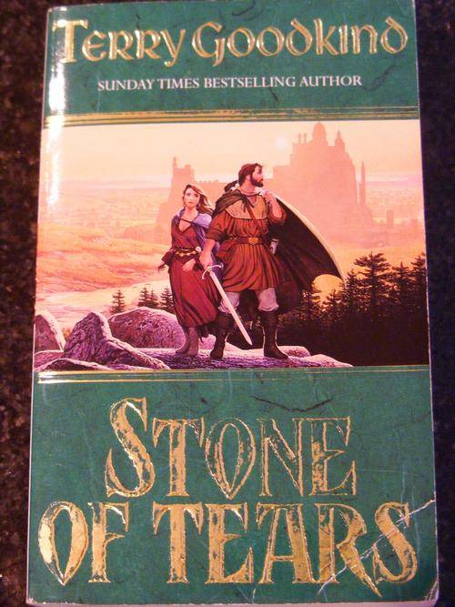 Epic Fantasy: Stone of tears By Terry Goodkind