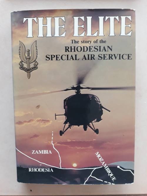 The Elite: The Story of the Rhodesian Special Air Services by B. Cole
