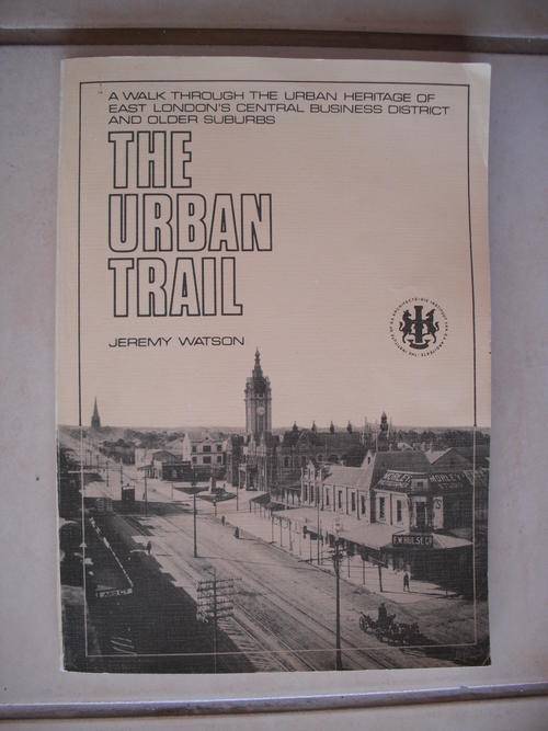 The Urban Trail by J. Watson (Urban Heritage of East London) SCARCE