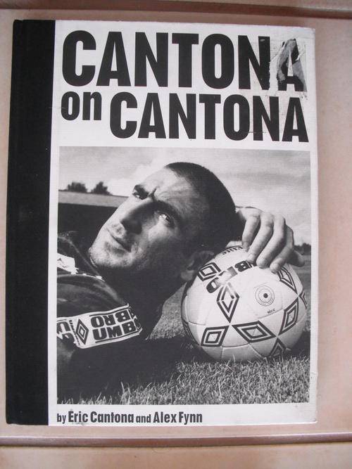 Cantona On Cantona with A. Fynn