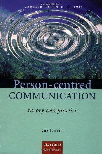 Person - Centred Communication/ Theory and Practice - Second Edition