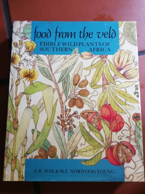 Food from the Veld -- F W Fox and M E Norwood Young
