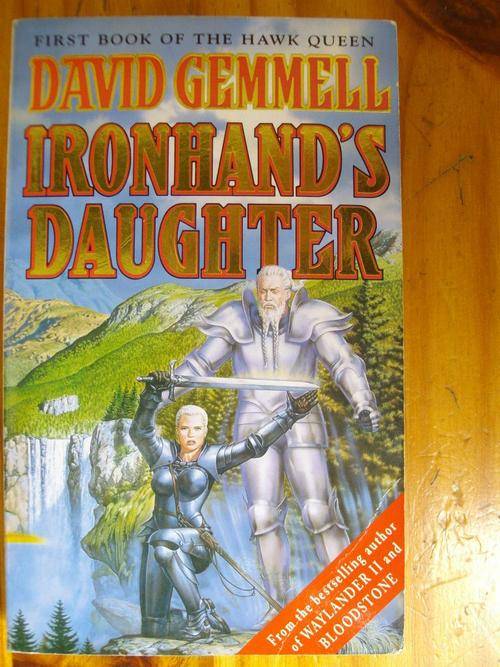 DAVID GEMMEL - IRONHAND'S DAUGHTER