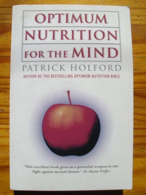 OPTIMUM NUTRITION FOR THE MIND BY PATRICK HOLFORD