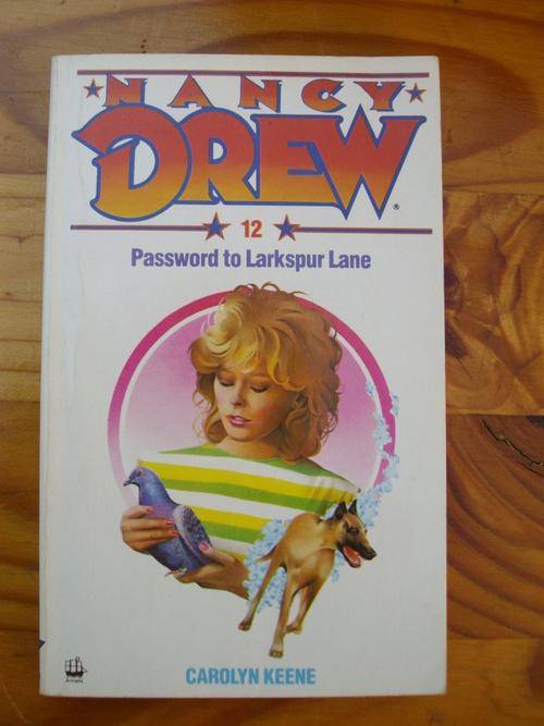 NANCY DREW 12 PASSWORD TO LARKSPUR LANE BY CAROLYN KEENE