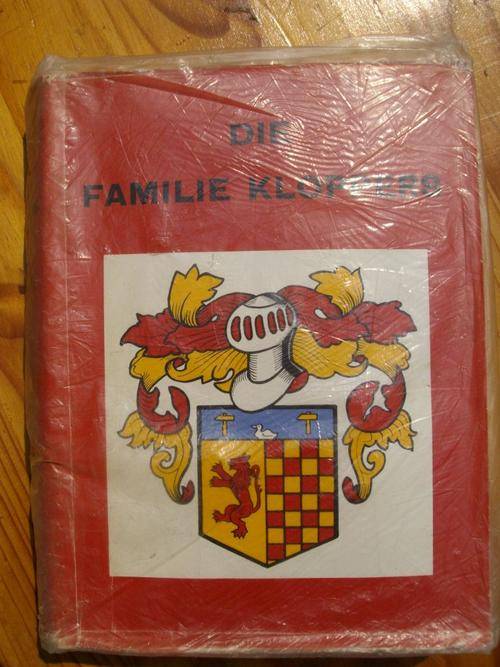DIE FAMILIE KLOPPERS BY H P KLOPPERS WITH SOME DOCUMENTS