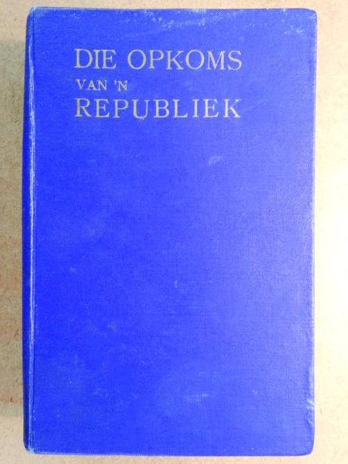 die opkoms van 'n republiek,j h malan.