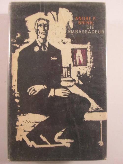 Die Ambassadeur Andre P. Brink (eerste uitgawe 1963)
