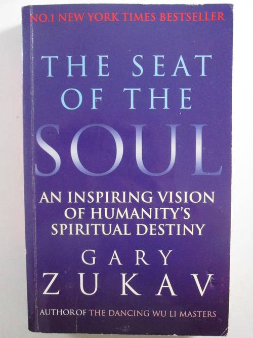 The seat of the soul Gary Zukov