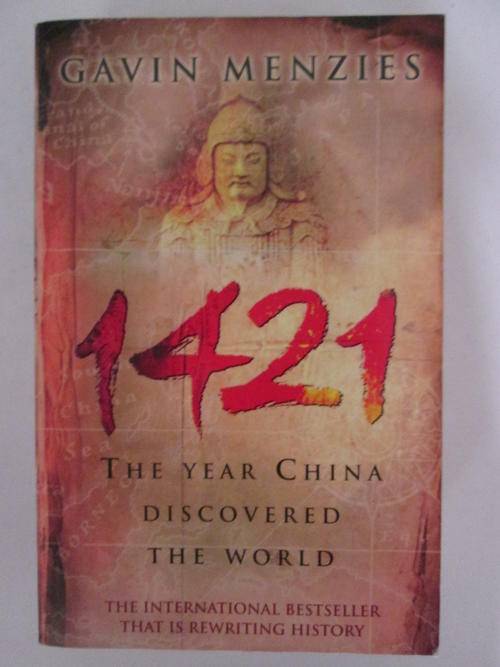 1421 the year China discovered the world Gavin Menzies