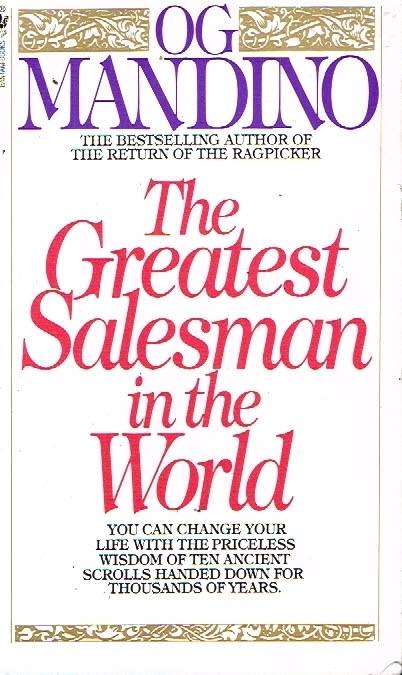 The greatest salesman in the world Og Mandino
