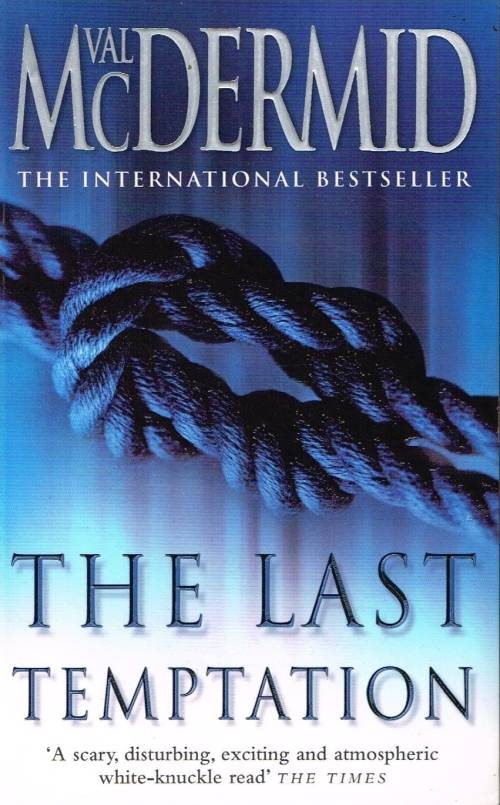 The last temptation Val Mcdermid