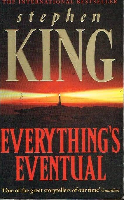 Everything's eventual Stephen King