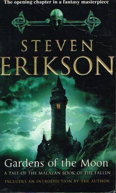 Gardens of the moon Steven Erikson