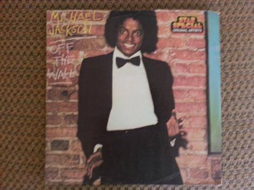 Michael Jackson - Off the Wall ( THIS LP WILL BE VALUABLE IN TIME TO COME )