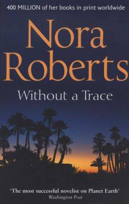 Nora Roberts - Without A Trace (Softcover)