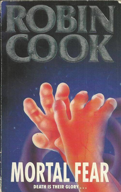Robin Cook - Mortal Fear (Softcover)