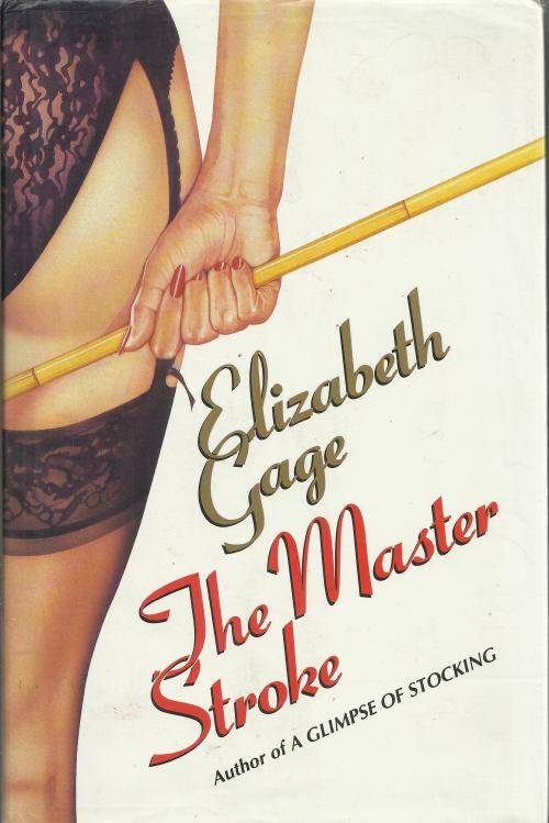 Elizabeth Gage - The Master Stroke (Hardcover)