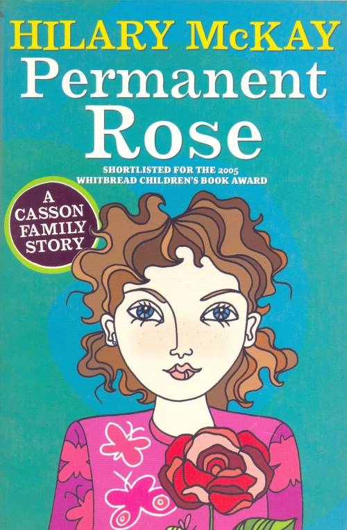 Hilary McKay - Permanent Rose (Softcover)