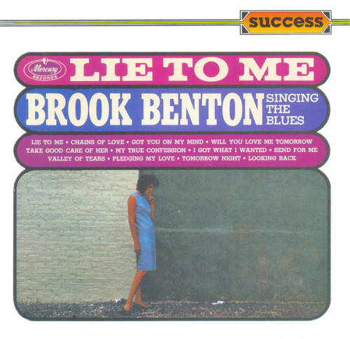 Brook Benton With The The Merry Melody Singers - Singing The Blues : Lie To Me (CD)