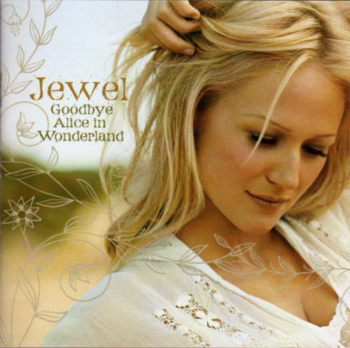 Jewel - Goodbye Alice in Wonderland (CD)
