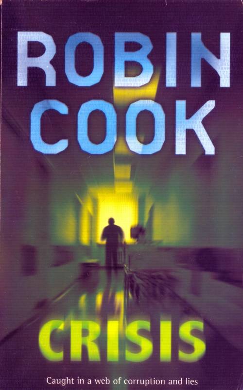 Robin Cook - Crisis (Softcover)