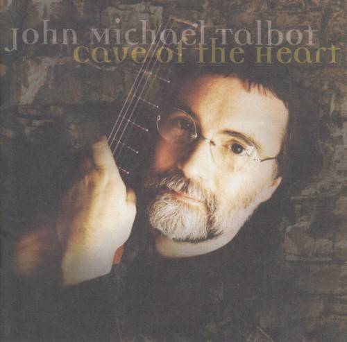 John Michael Talbot - Cave Of The Heart (CD)
