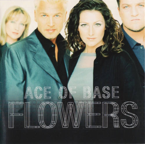 Ace Of Base - Flowers (CD)