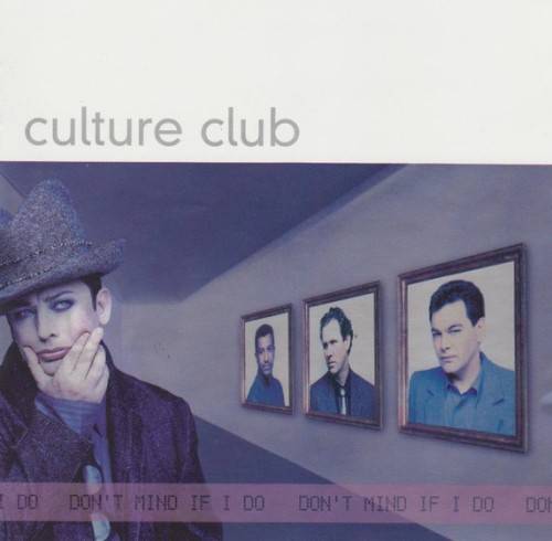 Culture Club - Don`t Mind If I Do (CD)