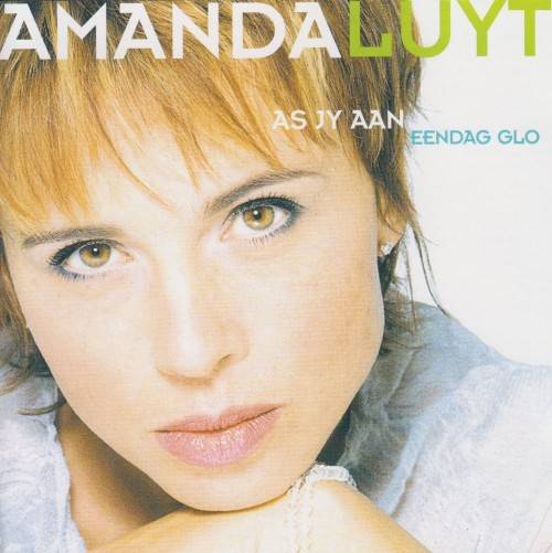 Amanda Luyt - As Jy Aan Eendag Glo (CD)