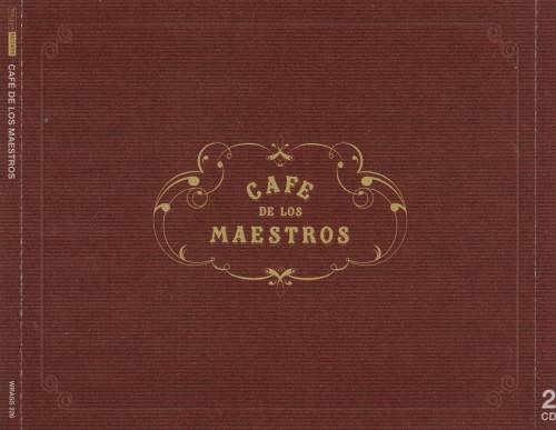 Cafe De Los Maestros - Various (Double CD)