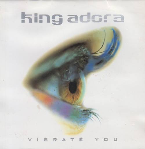 King Adora - Vibrate You (CD)