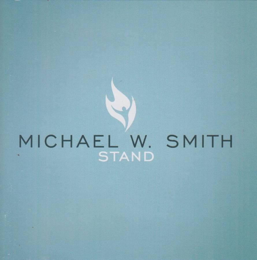 Michael W Smith - Stand (CD)