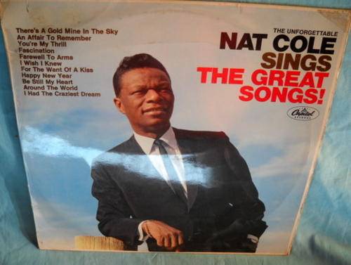NAT KING COLE SINGS THE GREAT SONGS LP  GOOD CONDITION