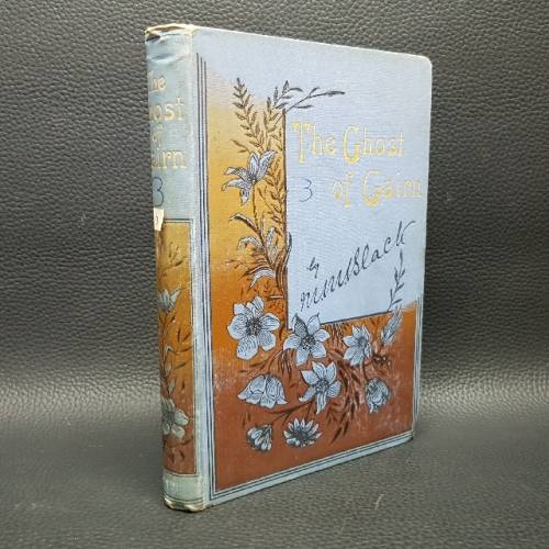 ANTIQUE "The Ghost of Gairn" 1894 (Fantastic Condition)