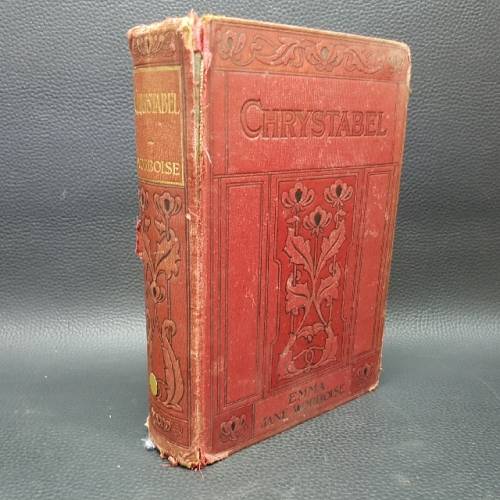 ANTIQUE "Chrystabel - By Emma Jane Worboise" 1904 (Good Condition)